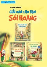 Bộ Sách Thiếu Nhi - Giải Oan Cho Bạn Sói Hoang