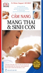 Cẩm Nang Mang Thai Sinh Con (Bìa Cứng - In Màu)