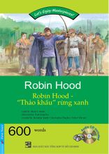 Happy Readers - Robin Hood - "Thảo Khấu" Rừng Xanh
