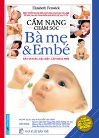 Cẩm Nang Chăm Sóc Bà Mẹ Và Em Bé